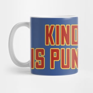 Kindness Is Punk Rock Mug
